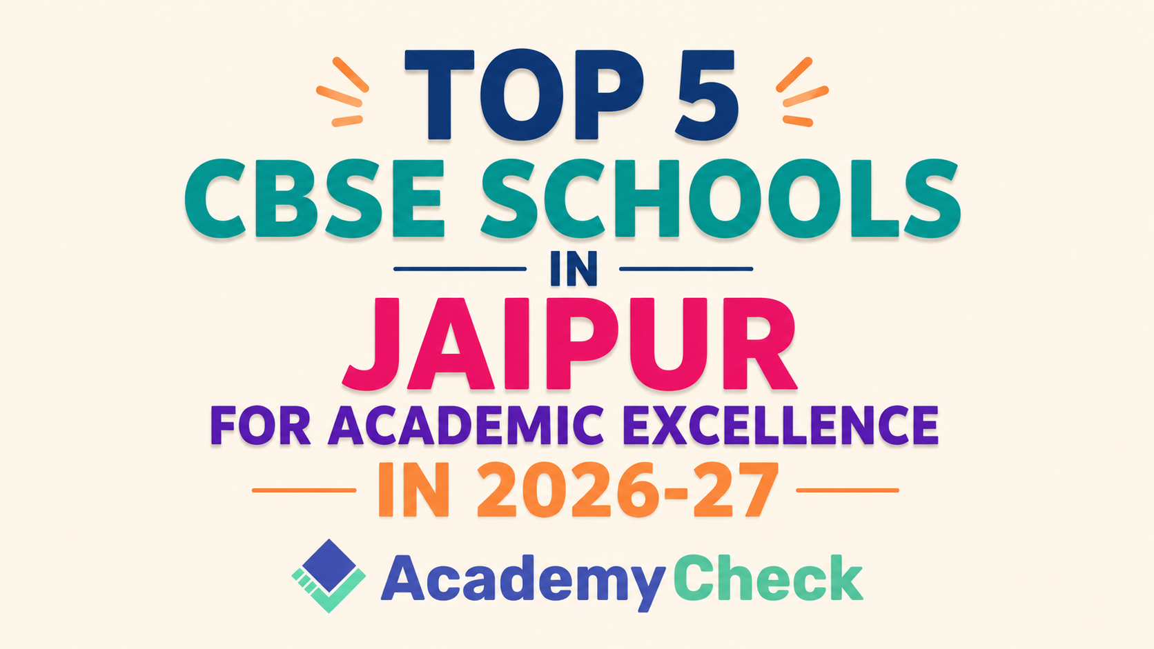 Jaipur's Top 5 CBSE Schools for Academic Excellence in 2026-27